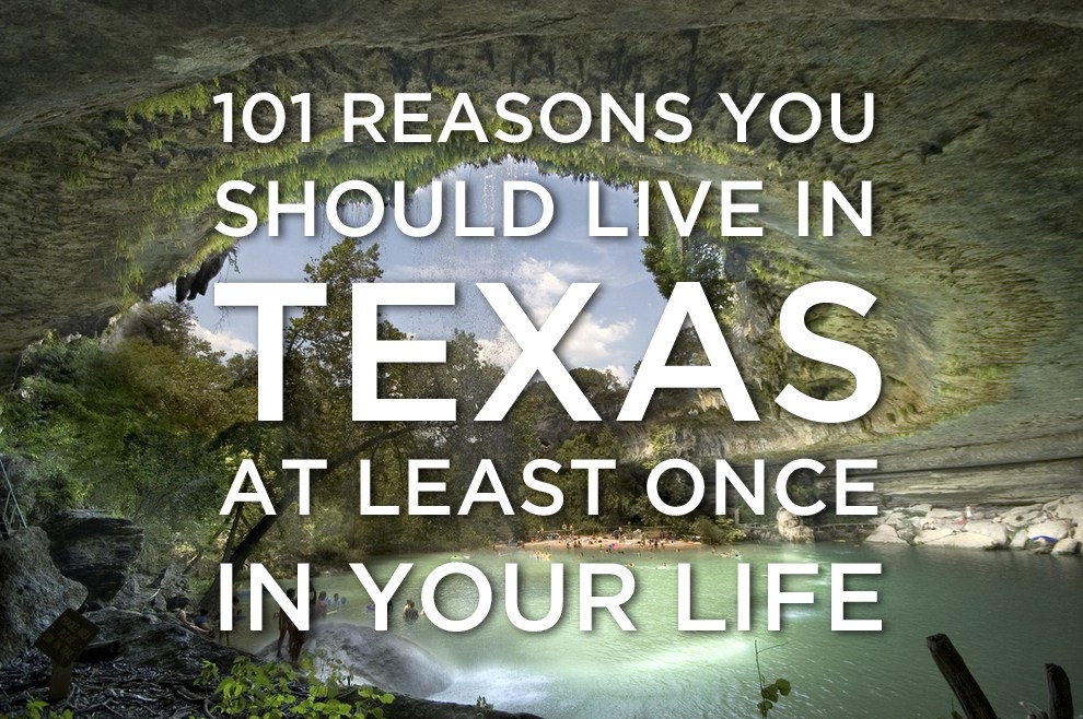 101 Reasons to Live in Texas